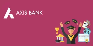 Axis Bank Current Opening for Fresher
