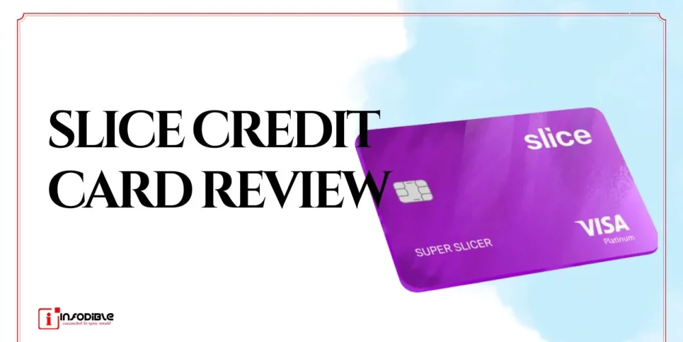 Slice Credit Card Review
